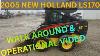 2005 New Holland Ls170 Skid Steer Loader Walk Around U0026 Operational Video 21 900