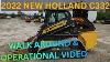 2022 New Holland C332 Skid Steer Loader Walk Around U0026 Operational Video 48 900