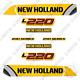 Fits New Holland L220 Decal Kit Skid Steer- 7 YEAR OUTDOOR 3M VINYL