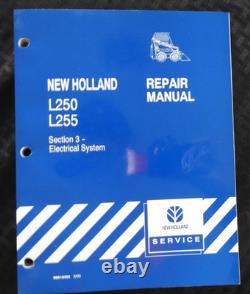 GENUINE New Holland L250 L255 Skid Steer Loader Tractor Service Repair Manual