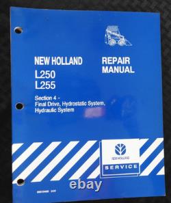 GENUINE New Holland L250 L255 Skid Steer Loader Tractor Service Repair Manual