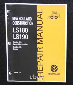 GENUINE New Holland LS180 LS190 Skid Steer Loader Workshop Service Repair Manual