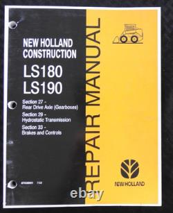 GENUINE New Holland LS180 LS190 Skid Steer Loader Workshop Service Repair Manual