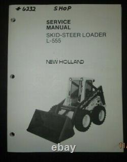 NEW HOLLAND L-555 Skid-Steer Loaders Service Repair Manual Factory Original OEM