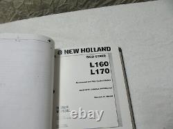 NEW HOLLAND L160 L170 SKID STEER Loader Dealer Shop MANUAL # 87578817