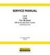 New Holland L218, L220 Tier 4B Skid Steer Loader Service Manual Repair Shop Book