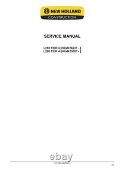 New Holland L218, L220 Tier 4B Skid Steer Loader Service Manual Repair Shop Book