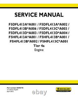 New Holland L223 L225 L230 Skid Steer Loader F5 Tier 4A Engine Service Manual