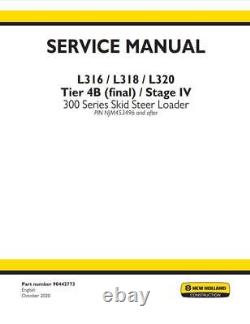 New Holland L316 L318 L320 Skid Steer Complete Service Manual 90442773 PDF/USB