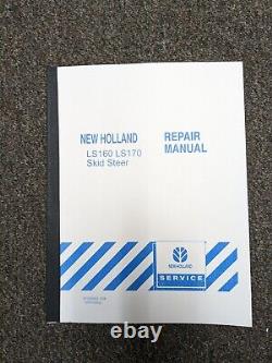 New Holland LS160 & LS170 Skid Steer Loader Shop Service Repair Manual