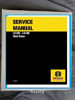 New Holland LS180 LS190 Skid Steer Loader Repair service manual PRINTED OEM